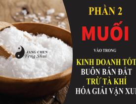 SỬ DỤNG MUỐI ĐỂ HÓA GIẢI VẬN XUI CHO CHÍNH BẢN THÂN TẠI NHÀ
