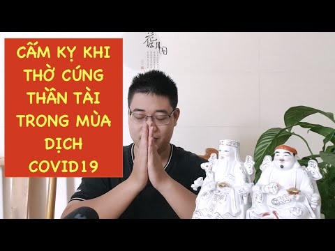 CÚNG THẦN TÀI TRONG MÙA DỊCH BỆNH ĐỂ ĐẮT KHÁCH