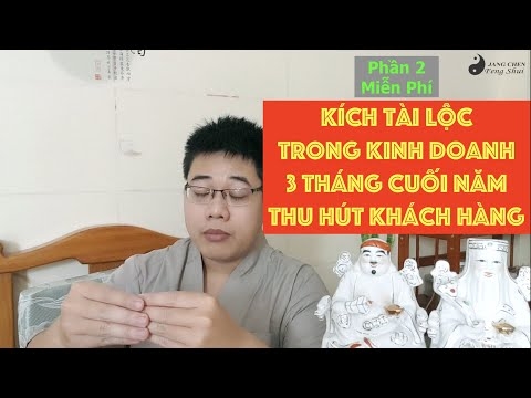 HƯỚNG DẪN KÍCH TÀI LỘC HẬU COVID P2
